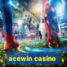 acewin casino